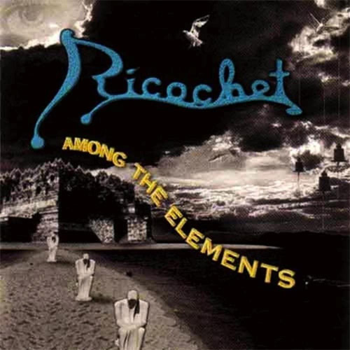 Ricochet: Among the Elements (CD, 1996)